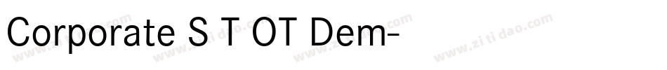 Corporate S T OT Dem字体转换